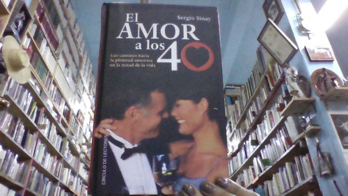 El Amor A Los 40
