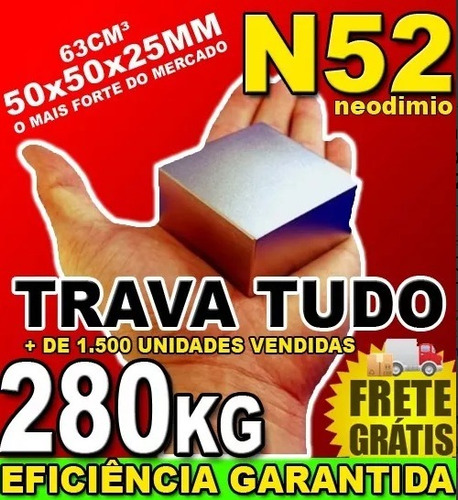 Imã Neodímio Bloco Super Forte Trava Tudo N52 50x50x25 Bloco