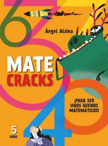 Matecracks Para Ser Un Buen Matematico 5años - Alsina, A...