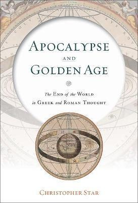 Apocalypse And Golden Age : The End Of The Worl (bestseller)