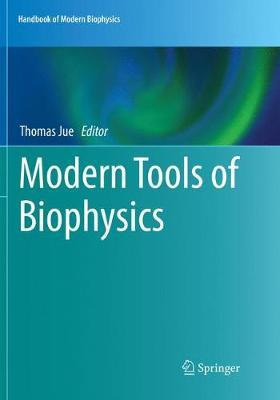 Libro Modern Tools Of Biophysics - Thomas Jue