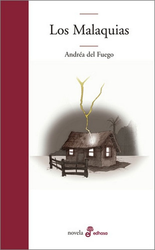 Malaquias, Los - Andréa Del Fuego