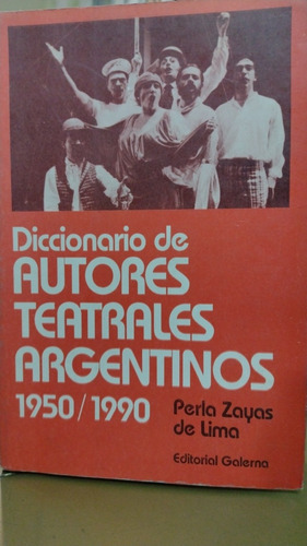 Diccionario De Autores Teatrales Argentinos Lima