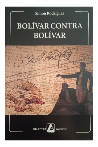 Libro Bolívar Contra Bolívar (como Nuevo) / Simón Rodríguez