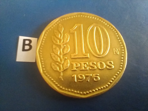 Moneda Argentina De 10 Pesos Del Año De 1976 S/c