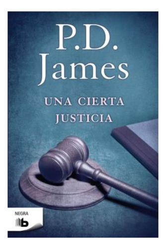 Promo Novela - Una Cierta Justicia - P D James - Libro