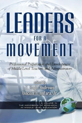 Leaders For A Movement, De Vincent A. Anfara. Editorial Information Age Publishing, Tapa Dura En Inglés