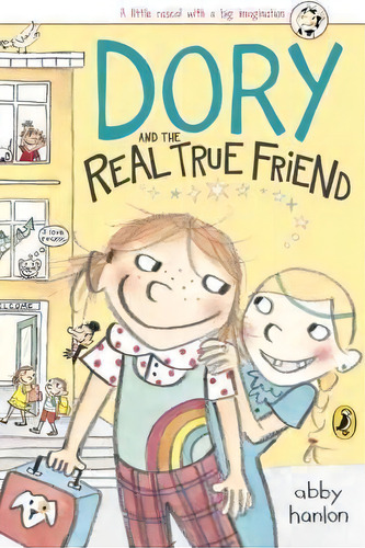 Dory Fantasmagory: The Real True Friend, De Abby Hanlon. Editorial Penguin Putnam Inc, Tapa Blanda En Inglés