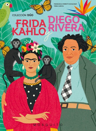 Frida Kahlo Y Diego Rivera (libro Infantil)