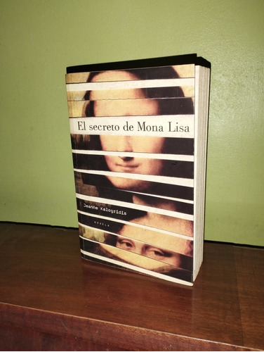 Libro, El Secreto De La Mona Lisa - Jeanne Kalogridis