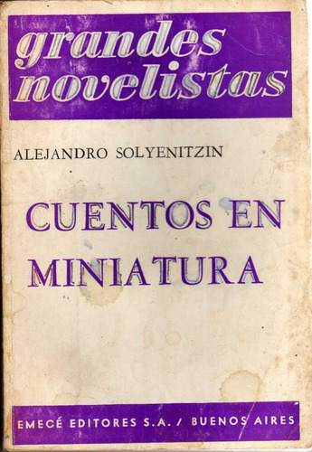 Cuentos En Miniatura. Alejandro Solyenitzin