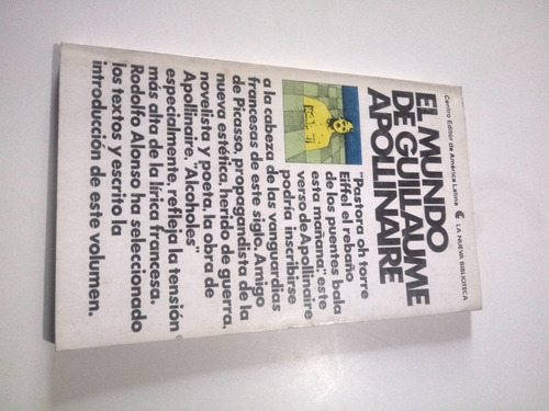 Libro El Mundo De Guillaume Apollinaire - Rodolfo Alonso