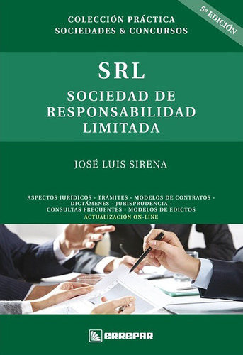 Srl Sociedad De Responsabilidad Limitada. Última Edición