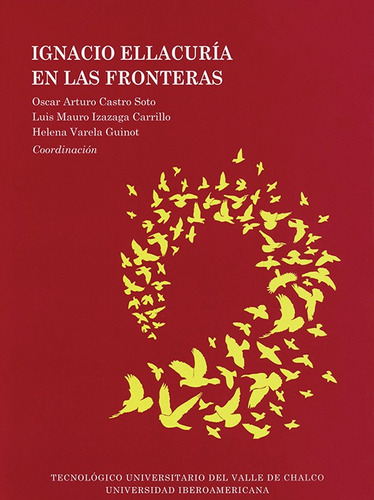 Ignacio Ellacuría En Las Fronteras