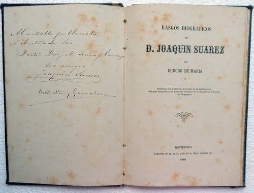 Rasgos Biográficos De Joaquín Suárez - Isidoro De María 1880