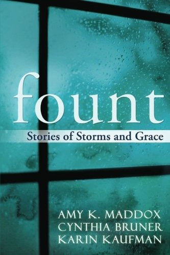 Fount Stories Of Storms And Grace