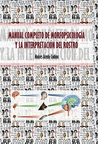 Libro Manual Completo De Morfopsicologãa Y La Interpreta