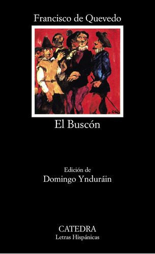 Clh Nº124 El Buscon 124, De Quevedo, Francisco De. Editorial Cátedra, Tapa Blanda, Edición 1 En Español, 9999
