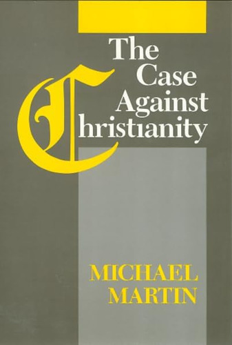 Libro: The Case Against Christianity