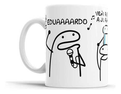 Taza Meme Flork Eduardo Veni A Buscar A Juan Cruz