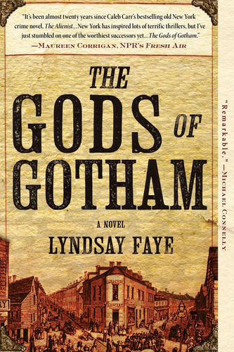 The Gods Of Gotham: 1 Faye, Lyndsay