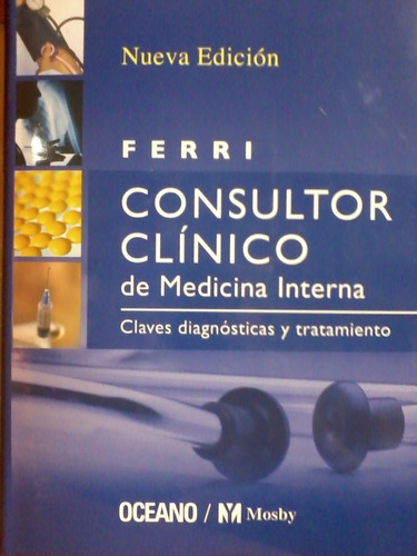 Ferri. Consultor Clínico De Medicina Interna.