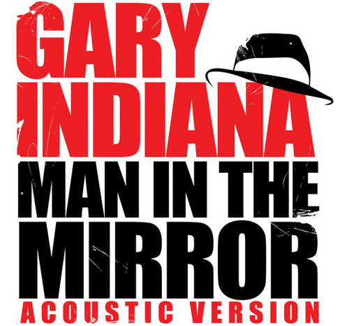 Gary Indiana Man In The Mirror (versión Acústica) Cd