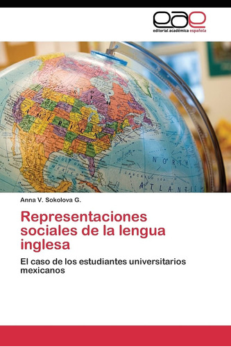 Libro:representaciones Sociales De La Lengua Inglesa: El Cas