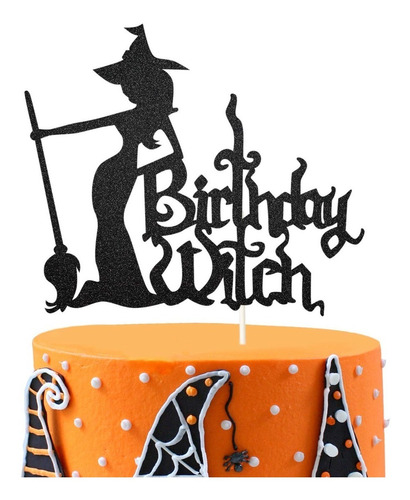 Cake Topper Adorno Torta - Birthday Witch - Cumpleaños Bruja