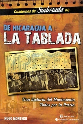 De Nicaragua A La Tablada - Montero, Hugo - Es