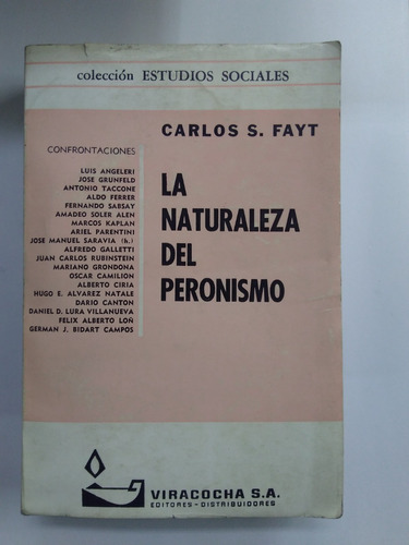 La Naturaleza Del Peronismo - Carlos S. Fayt