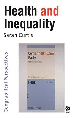 Libro: En Ingles Health And Inequality Geographical Perspec