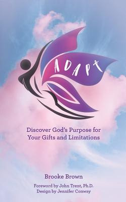Libro Adapt: Discover God's Purpose For Your Gifts And Li...
