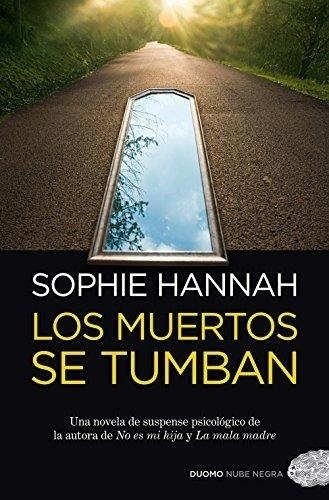 Los Muertos Se Tumban - Hannah Sophie