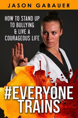 Libro #everyone Trains: How To Stand Up To Bullying & Liv...