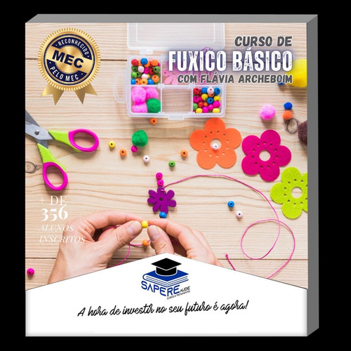 Curso De Fuxico Básico: Introdução À Arte