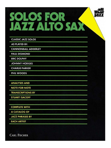 Solos For Jazz Alto Sax: Classic Jazz Solos As Played By.