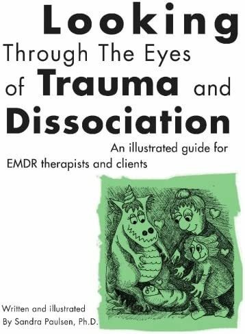 Libro: Mirando A Través De Los Ojos Del Trauma Y La Una Guía