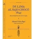 Libro De Lima Al Bajo Chocó, 1849