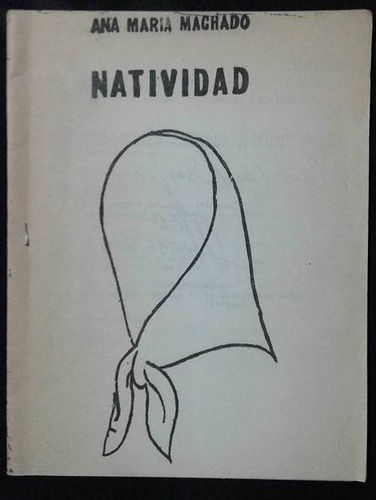 Natividad Ana Maria Machado Firmado Por Autor