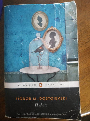 El Idiota- Fiodor Dostoievski