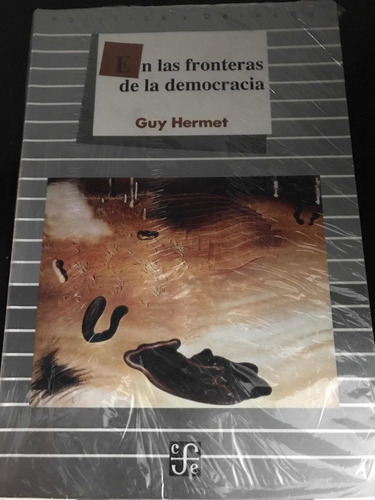 Libro Fisico En Las Fronteras De La Democracia - Guy Hermet