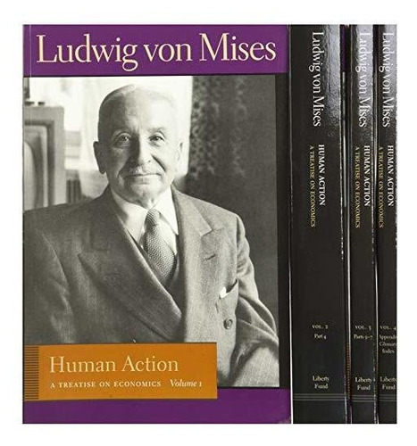 Book : Human Action A Treatise On Economics (4 Volume Set) 