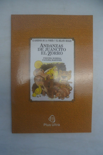 Andanzas De Juancito El Zorro - Editorial Plus Ultra