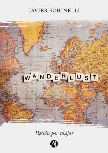 Wanderlust - Javier Schinelli