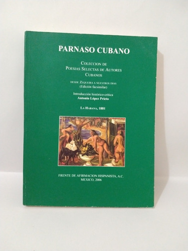 Parnaso Cubano Colección De Poesías Selectas De Autores Cuba