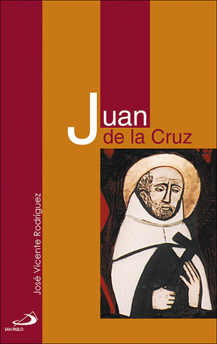 Juan De La Cruz - Vicente Rodriguez, Jose