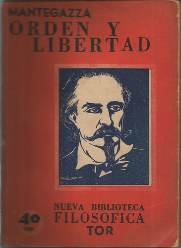 Orden Y Libertad Mantegazza 