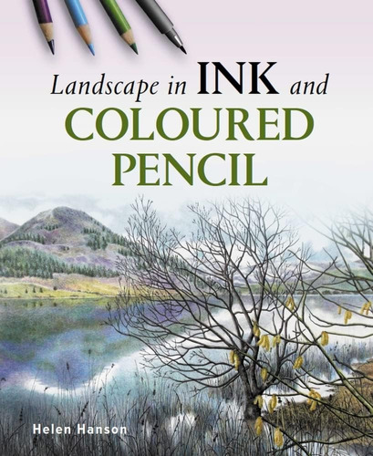 Libro: Landscape In Ink And Coloured Pencil