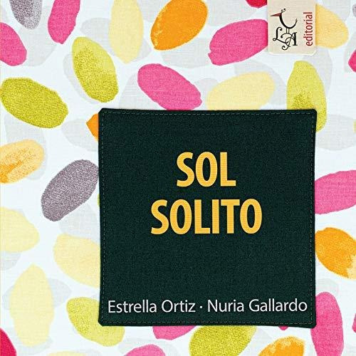 Sol Solito - Estrella Ortiz